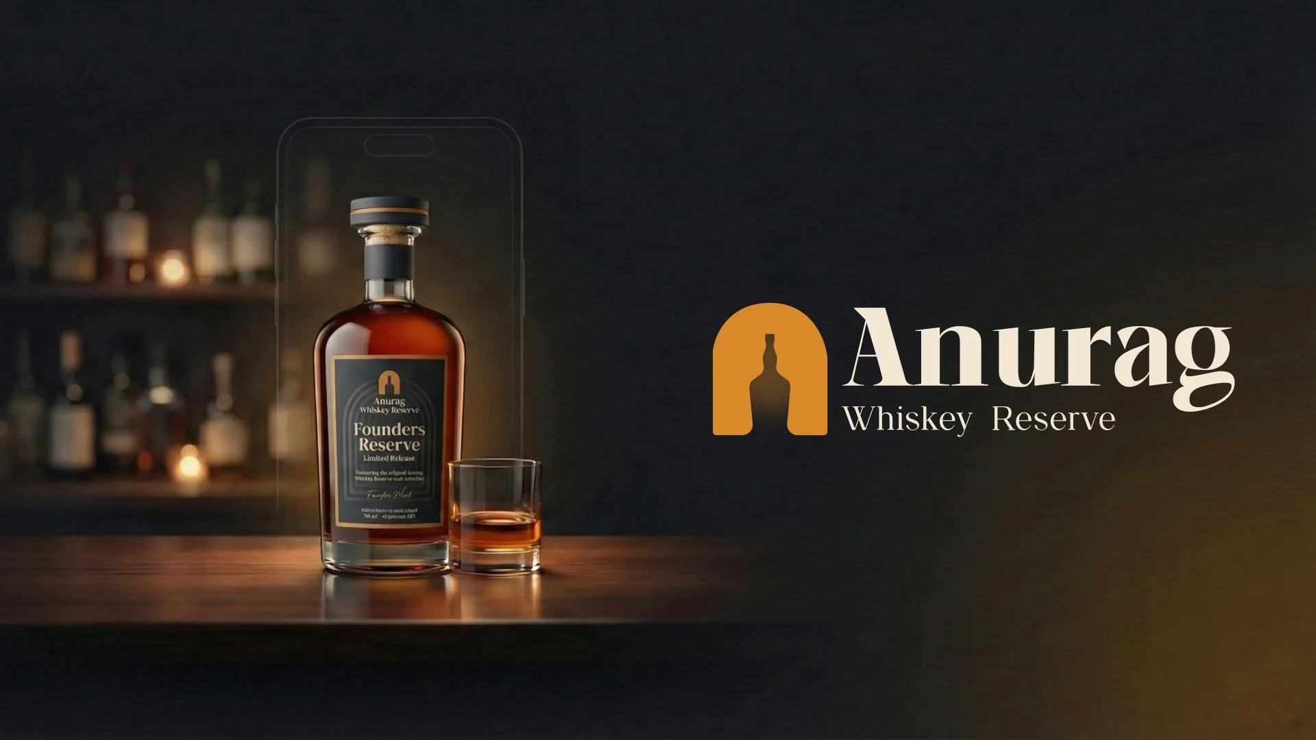 The brand. A single label, positioned as something you keep rather than something you browse. Anurag Whiskey Reserve brand slide with the bottle and wordmark against a bar setting